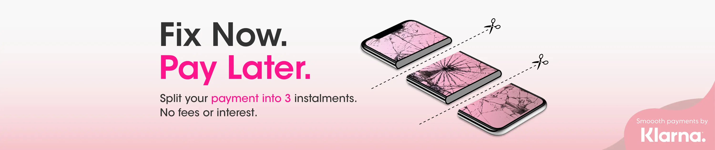 Fix Now, Pay Later with Klarna Banner